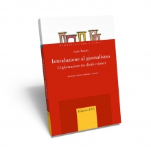 “Introduzione al giornalismo”: seconda edizione per il libro del giornalista Carlo Bartoli